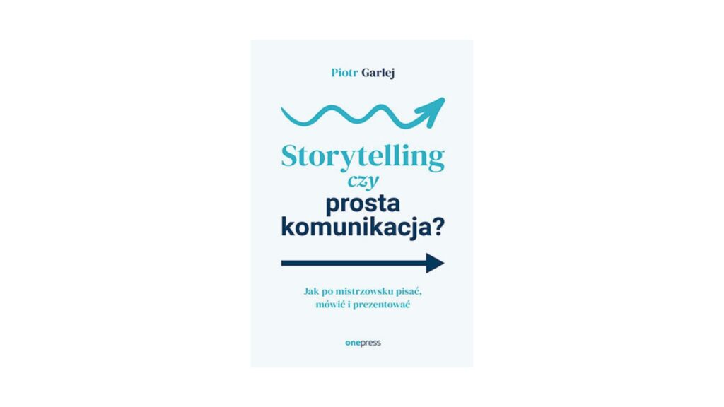 Storytelling czy prosta komunikacja